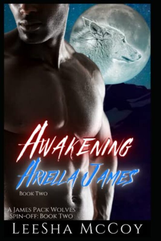 Book cover for "Awakening Ariella James 2" by LeeSha McCoy