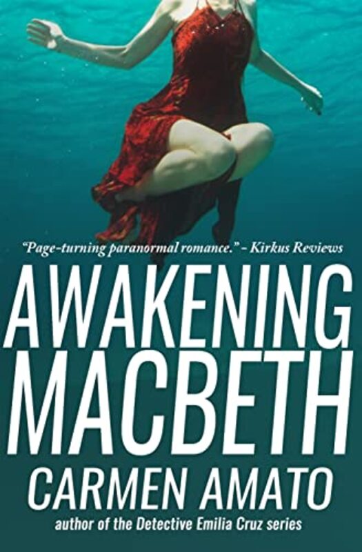 Book cover for "Awakening Macbeth" by Carmen Amato