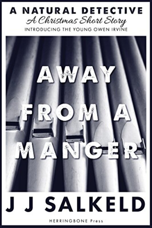 Book cover for "Away From a Manger" by J J Salkeld