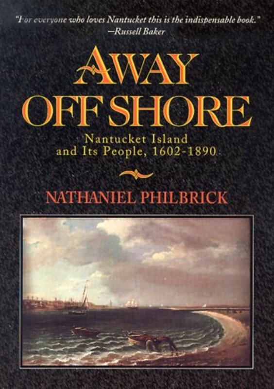Book cover for "Away Off Shore" by Nathaniel Philbrick