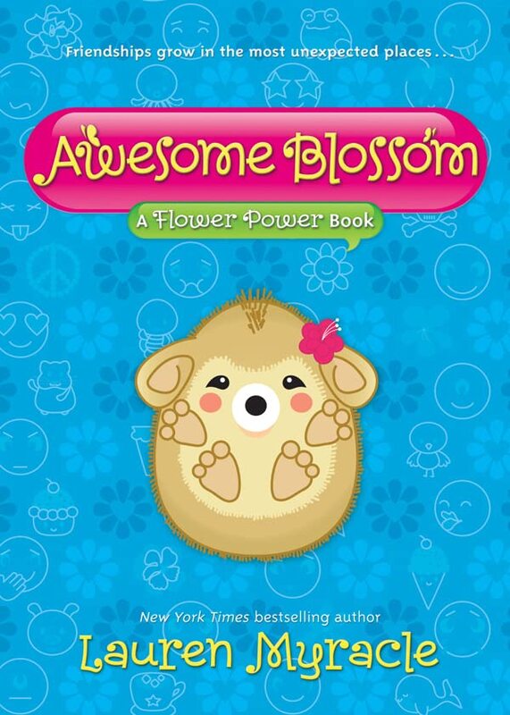 Book cover for "Awesome Blossom" by Lauren Myracle