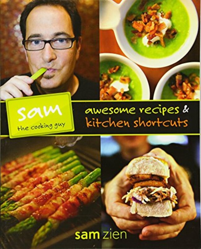 Book cover for "Awesome Recipes and Kitchen Shortcuts" by Sam Zien