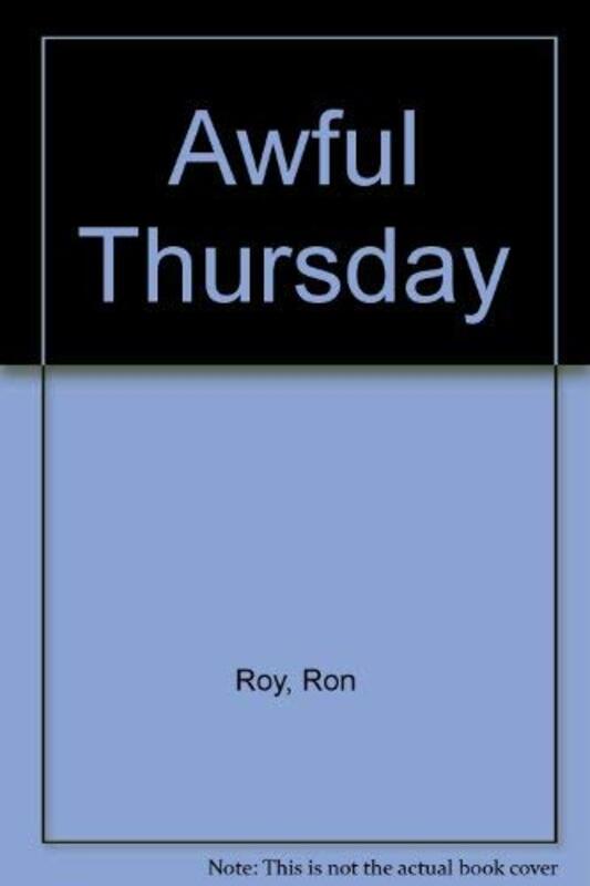 Book cover for "Awful Thursday" by Ron Roy