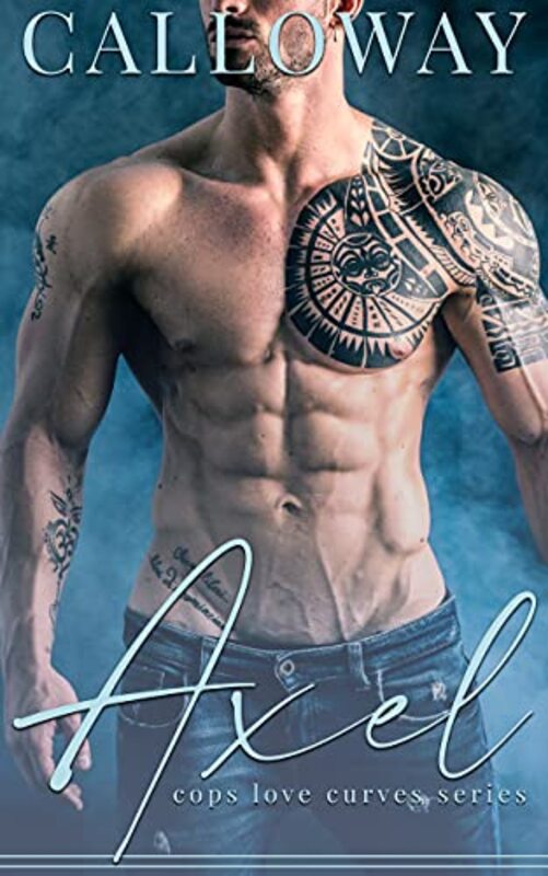 Book cover for "Axel" by Kelsie Calloway