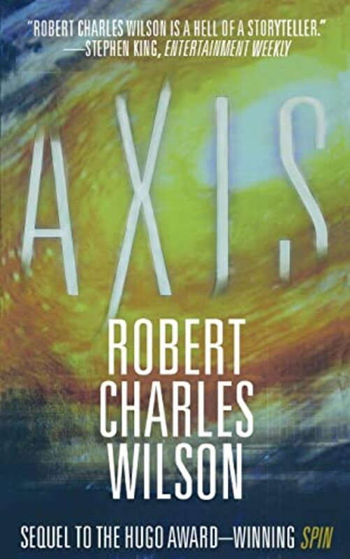 Book cover for "Axis" by Robert Charles Wilson