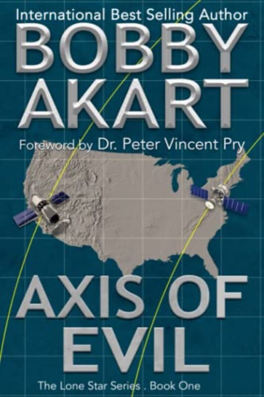 Book cover for "Axis of Evil" by Bobby Akart