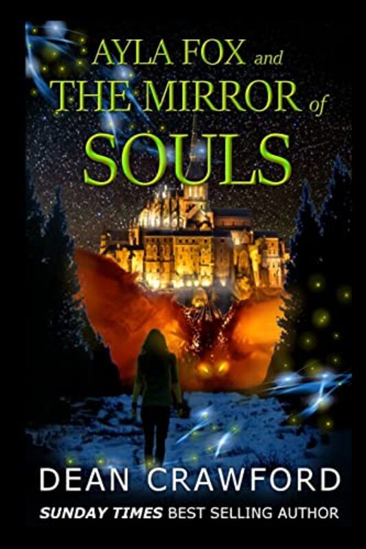 Book cover for "Ayla Fox and the Mirror of Souls" by Dean Crawford