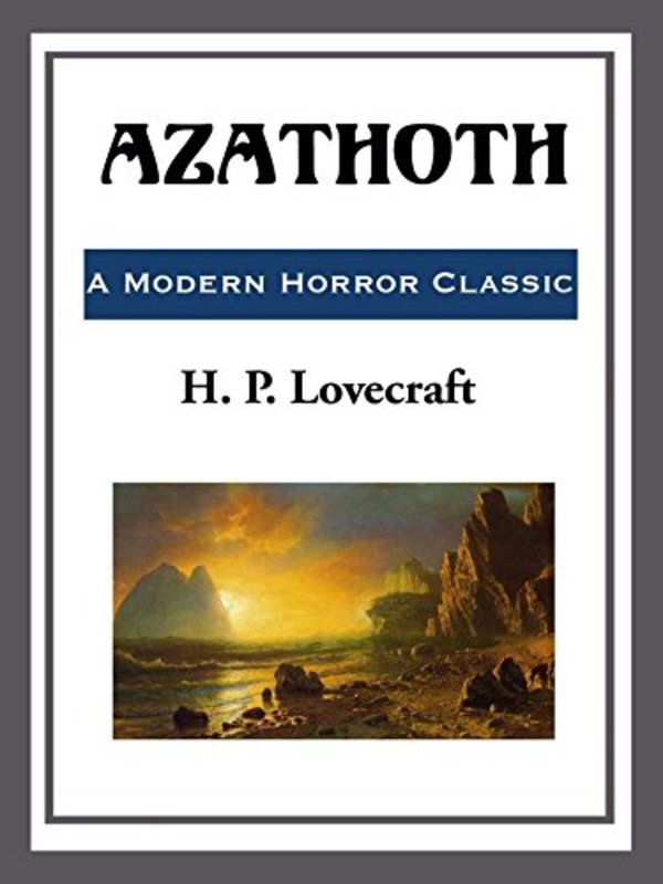 Book cover for "Azathoth" by H. P. Lovecraft