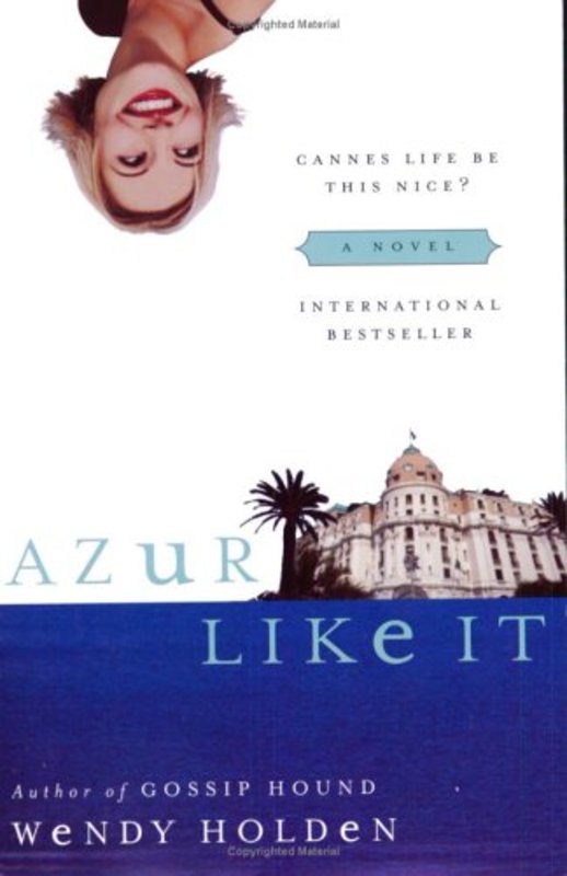 Book cover for "Azur Like It" by Wendy Holden
