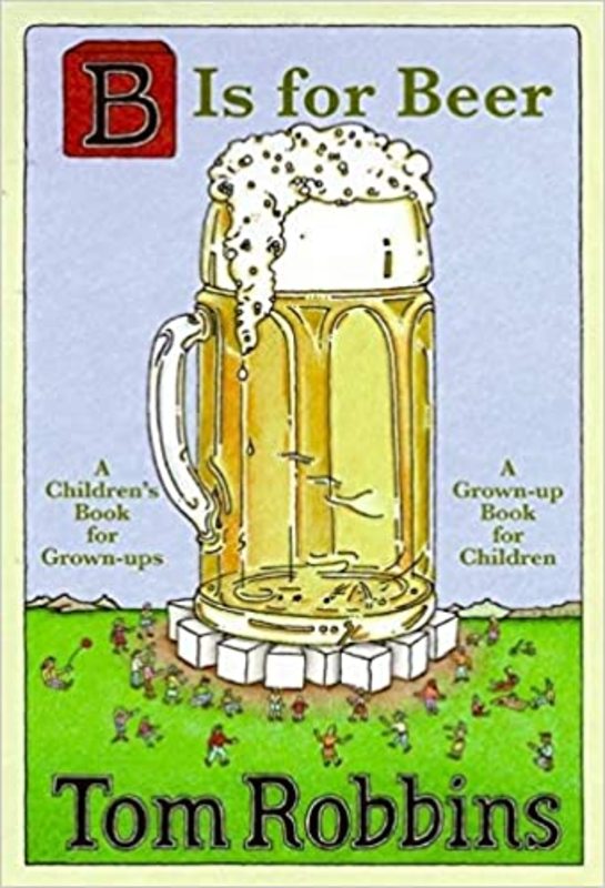 Book cover for "B Is for Beer" by Tom Robbins