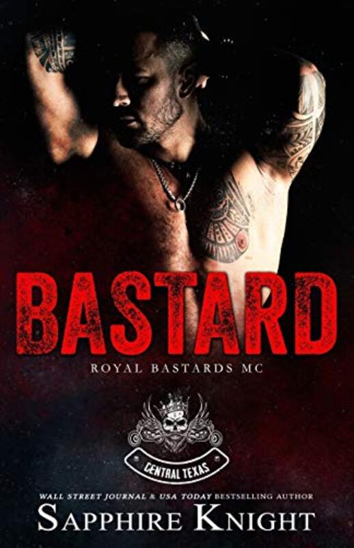 Book cover for "B*stard: Royal B*stards MC" by Sapphire Knight
