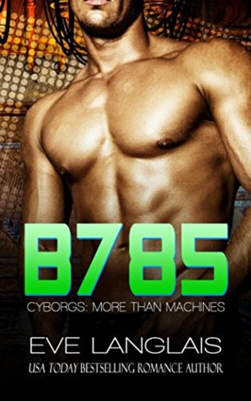 Book cover for "B785" by Eve Langlais