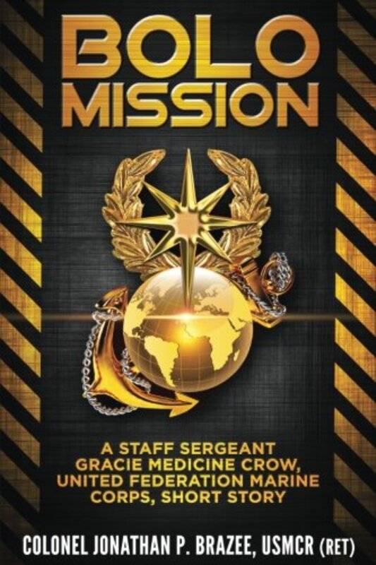 Book cover for "BOLO Mission" by Jonathan P Brazee
