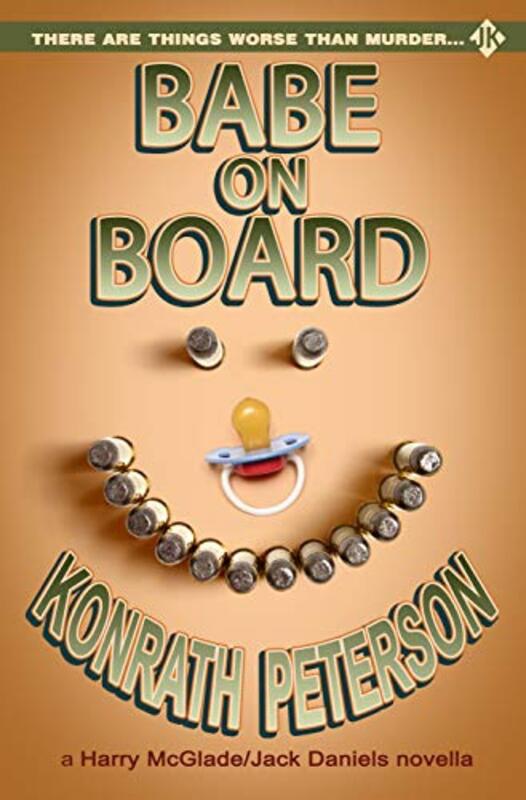 Book cover for "Babe on Board" by JA Konrath