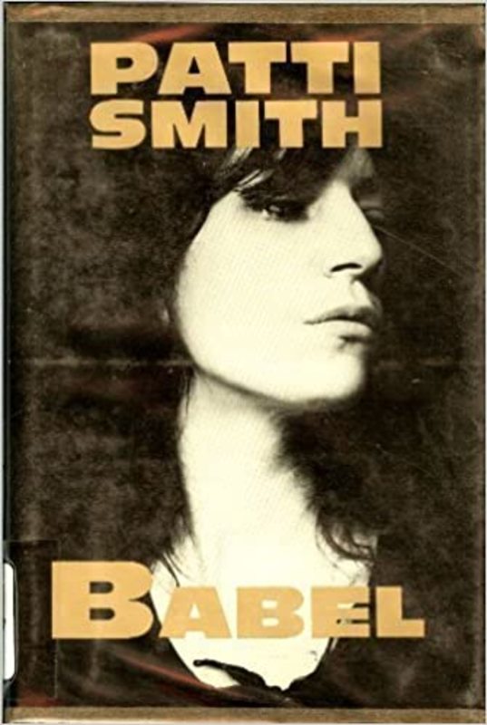 Book cover for "Babel" by Patti Smith