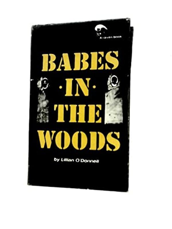 Book cover for "Babes in the Woods" by Lillian O'Donnell