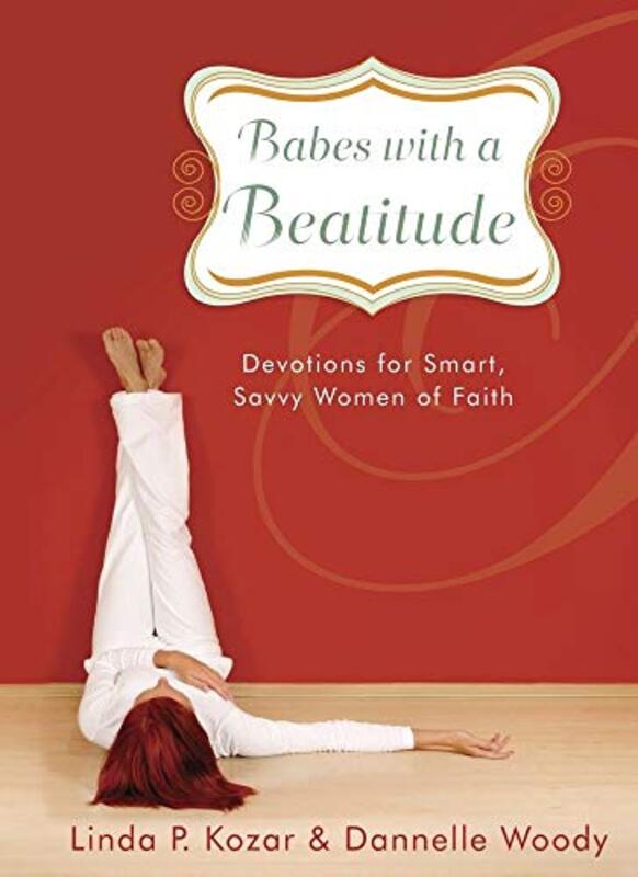 Book cover for "Babes with a Beatitude" by Linda P Kozar