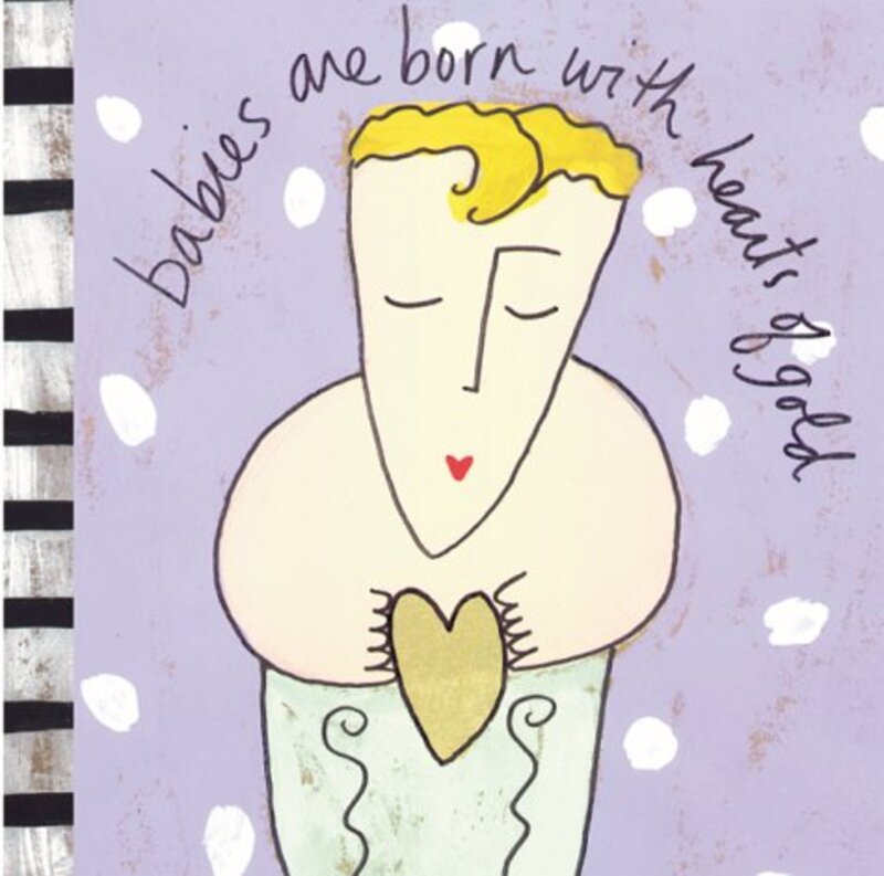 Book cover for "Babies Are Born with Hearts of Gold" by Sandra Magsamen