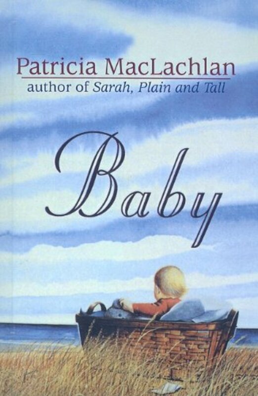 Book cover for "Baby" by Patricia MacLachlan