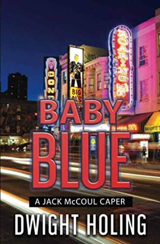 Book cover for "Baby Blue" by Dwight Holing