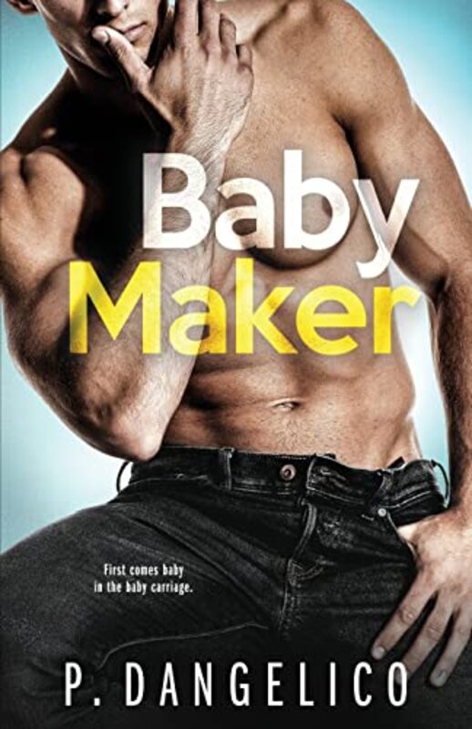 Book cover for "Baby Maker" by P Dangelico