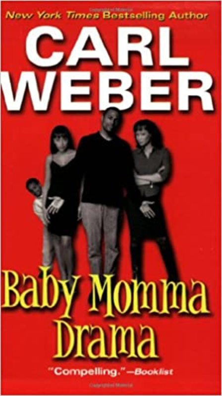 Book cover for "Baby Momma Drama" by Carl Weber
