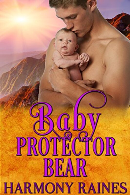 Book cover for "Baby Protector Bear" by Harmony Raines