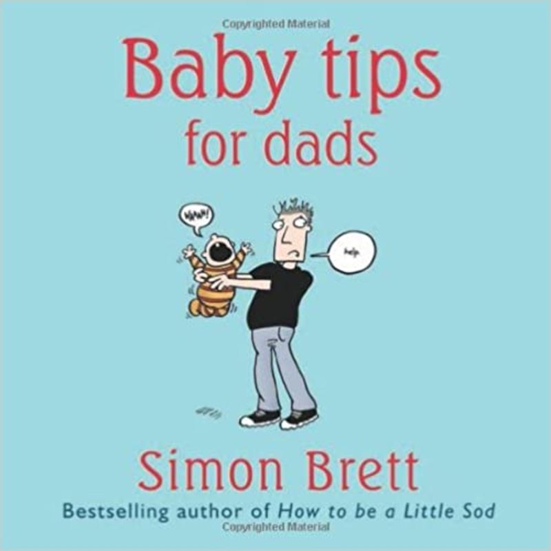 Book cover for "Baby Tips For Dads" by Simon Brett