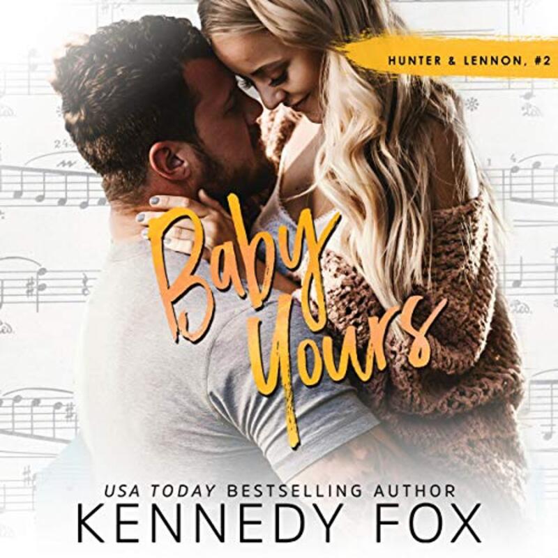 Book cover for "Baby Yours" by Kennedy Fox