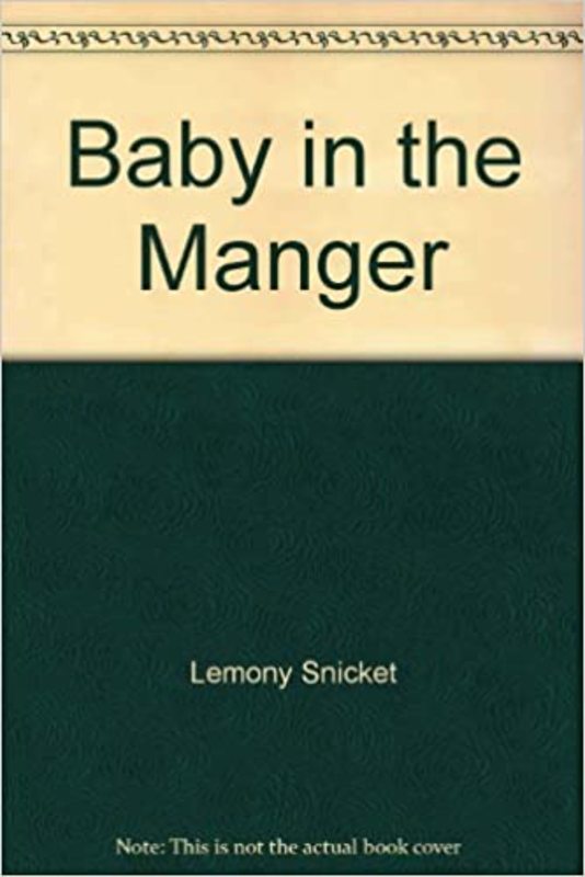 Book cover for "Baby in the Manger" by Daniel Handler