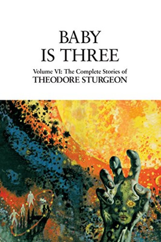 Book cover for "Baby is Three" by Theodore Sturgeon