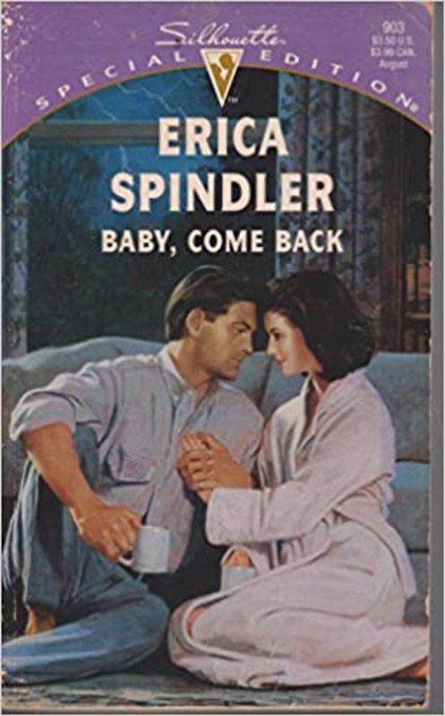 Book cover for "Baby, Come Back" by Erica Spindler