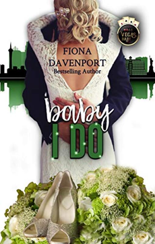 Book cover for "Baby, I Do" by Fiona Davenport