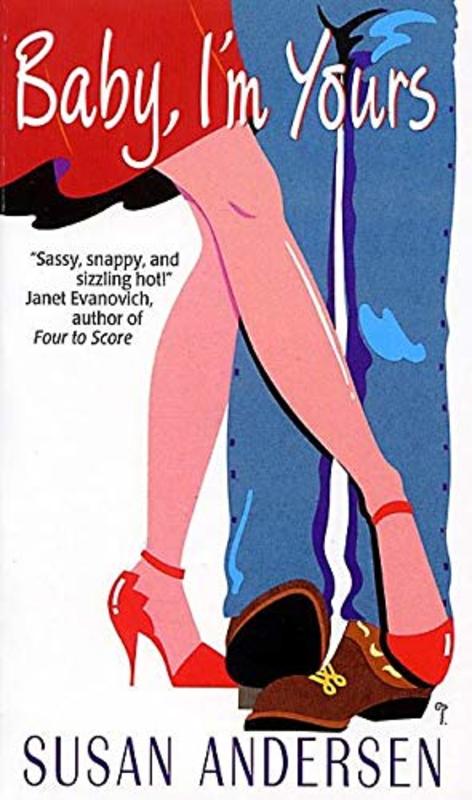 Book cover for "Baby, I'm Yours" by Susan Andersen