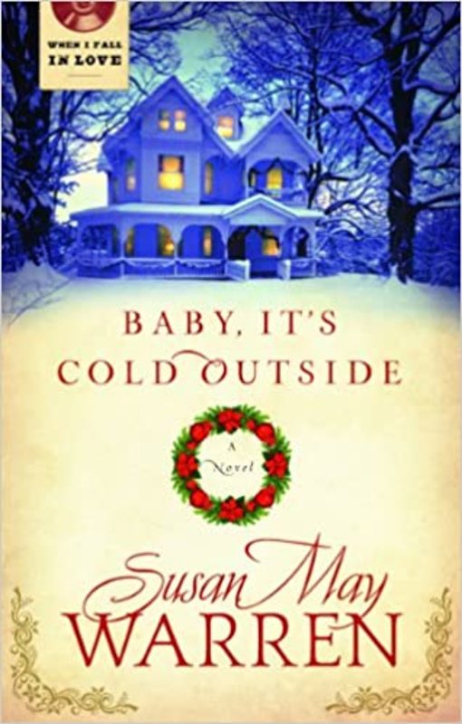 Book cover for "Baby, It's Cold Outside" by Susan May Warren