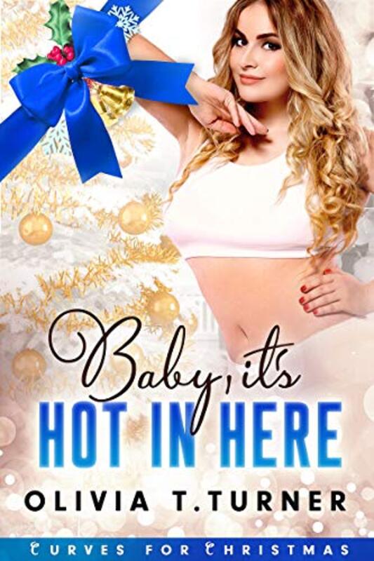 Book cover for "Baby, It's Hot in Here" by Frankie Love