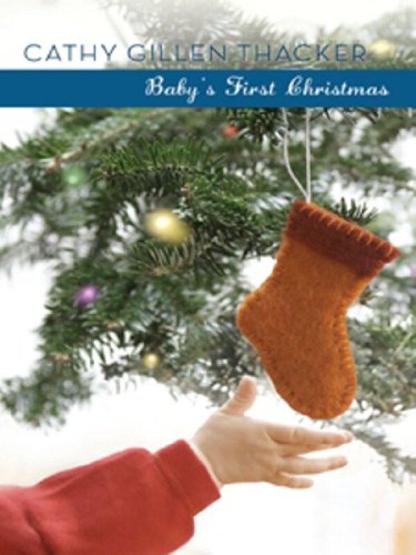 Book cover for "Baby's First Christmas" by Cathy Gillen Thacker