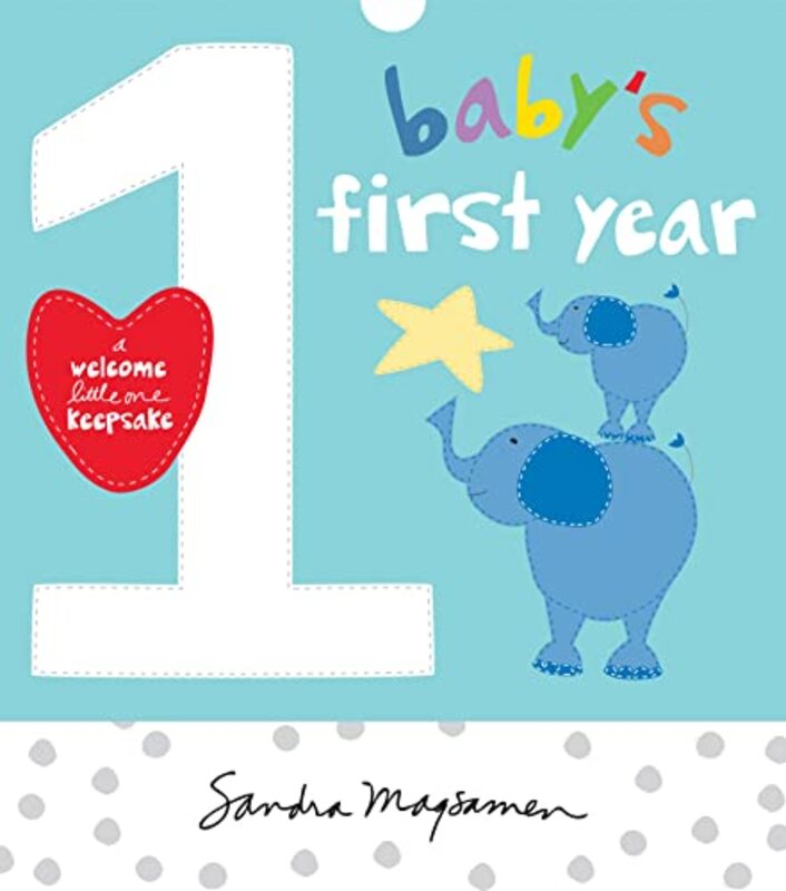Book cover for "Baby's First Year: A Welcome Little One Keepsake" by Sandra Magsamen