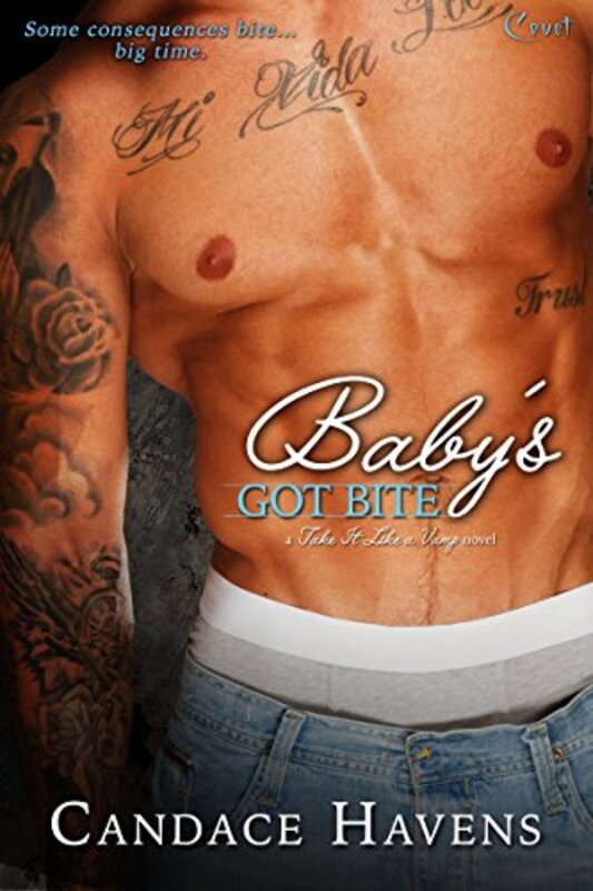 Book cover for "Baby's Got Bite" by Candace Havens