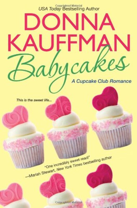 Book cover for "Babycakes" by Donna Kauffman