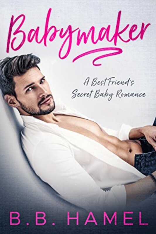 Book cover for "Babymaker" by BB Hamel