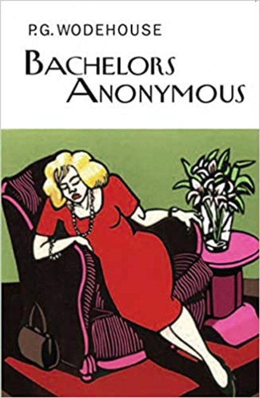 Book cover for "Bachelors Anonymous" by PG Wodehouse