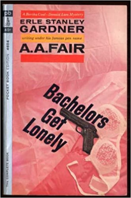 Book cover for "Bachelors Get Lonely" by Erle Stanley Gardner