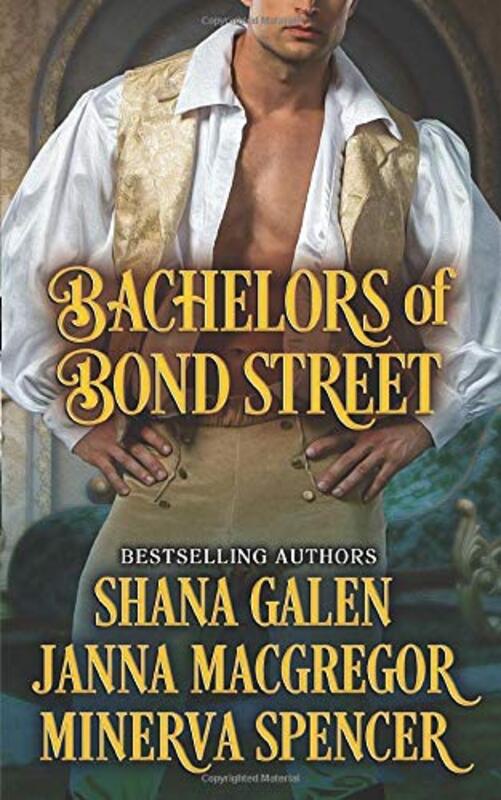 Book cover for "Bachelors of Bond Street" by Minerva Spencer