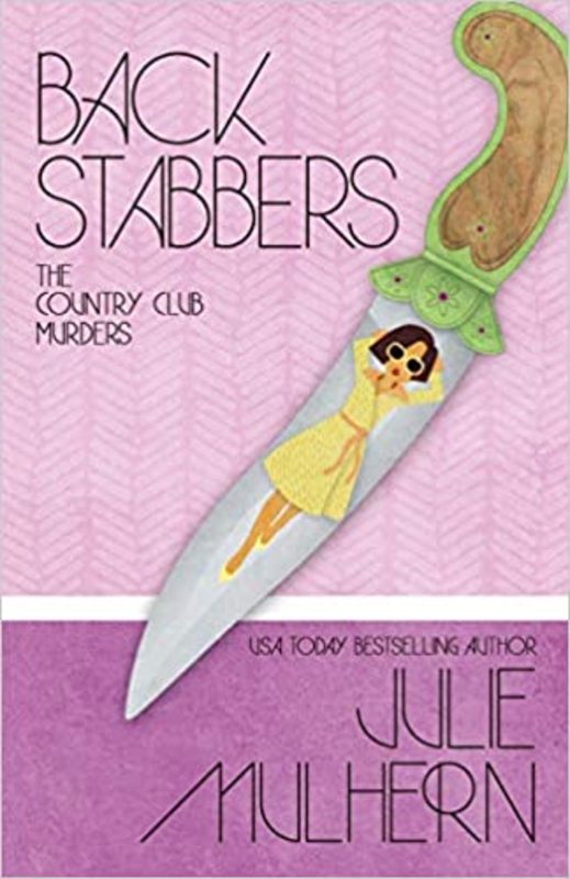 Book cover for "Back Stabbers" by Julie Mulhern