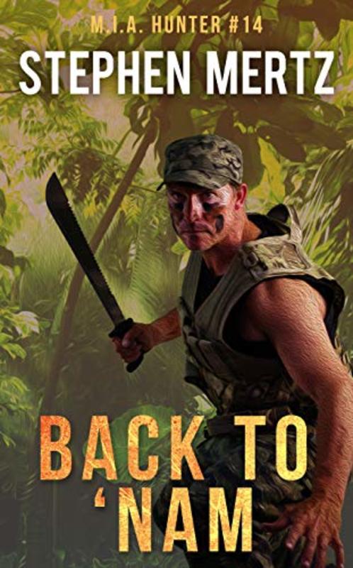 Book cover for "Back To 'Nam" by Stephen Mertz