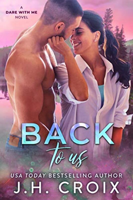 Book cover for "Back To Us" by JH Croix