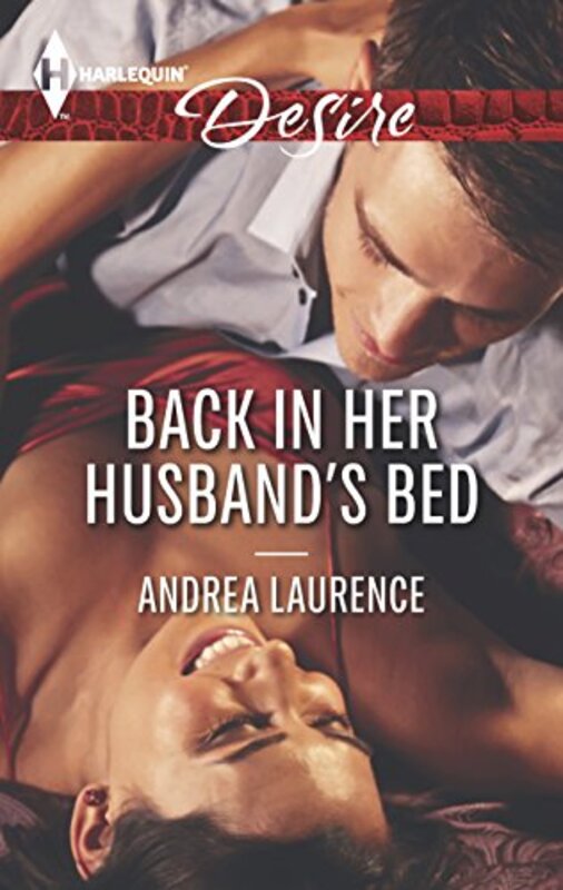 Book cover for "Back in Her Husband's Bed" by Andrea Laurence