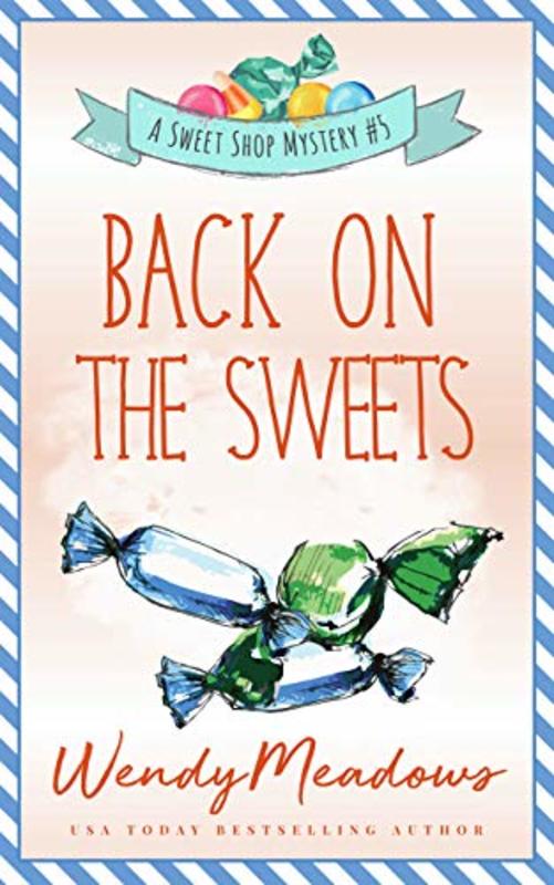 Book cover for "Back on the Sweets" by Wendy Meadows
