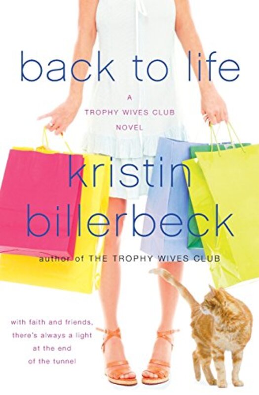 Book cover for "Back to Life" by Kristin Billerbeck